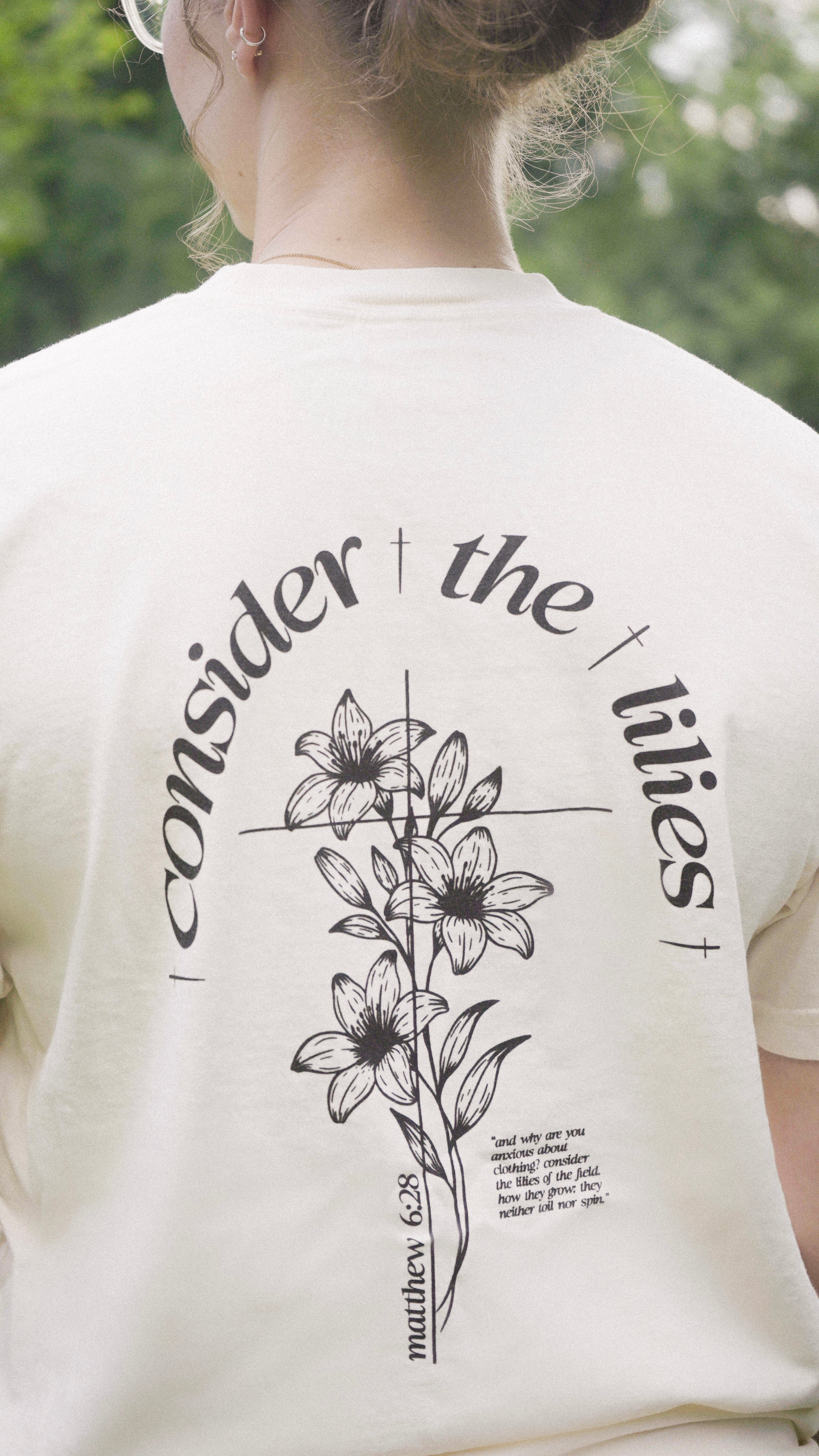 Consider the Lillies Tee